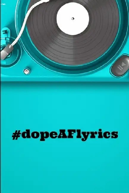 DopeAF Lyrics: a lyric poem or verse or the words of a song by Dee Imani