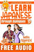 Learn Japanese through Dialogues: With Friends: Listen & Learn in Japanese by Yumi Boutwell