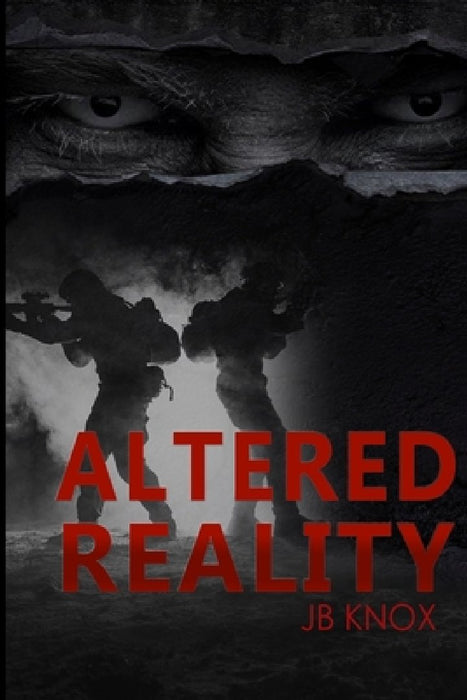 Altered Reality: Book #2 in the Alter Series by Jb Knox