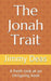The Jonah Trait: A fresh look at an intriguing book by Jimmy Deas