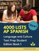4000 lists AP Spanish Language and Culture Test Prep Student Edition Book 1: The Ultimate Fast track Spanish Literature preparation textbook quick stu by College Education Center