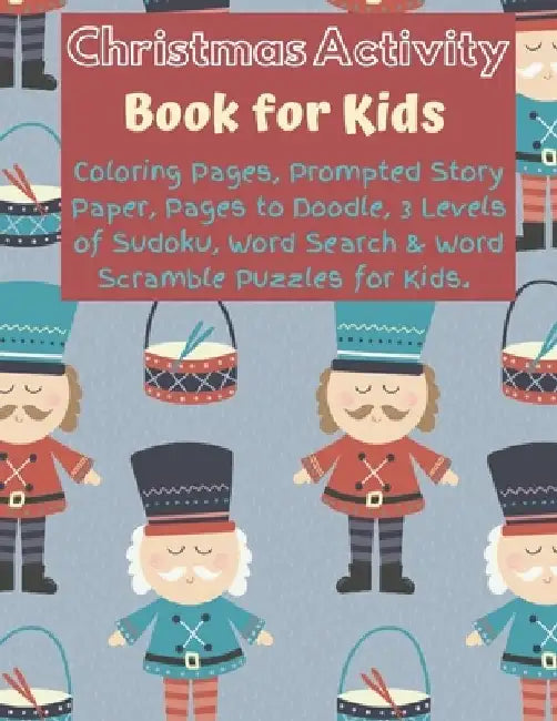 Christmas Activity Book for Kids: Over 100 pages of Joy, Games, & Fun... by Christian Activities Publishing Co