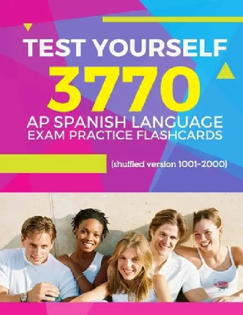 Test Yourself 3770 AP Spanish language exam Practice Flashcards (shuffled version 1001-2000): Advanced placement Spanish language test questions with by Elva Martinez