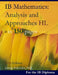 IB Mathematics: Analysis and Approaches HL in 150 pages: 2024 Edition by George Feretzakis