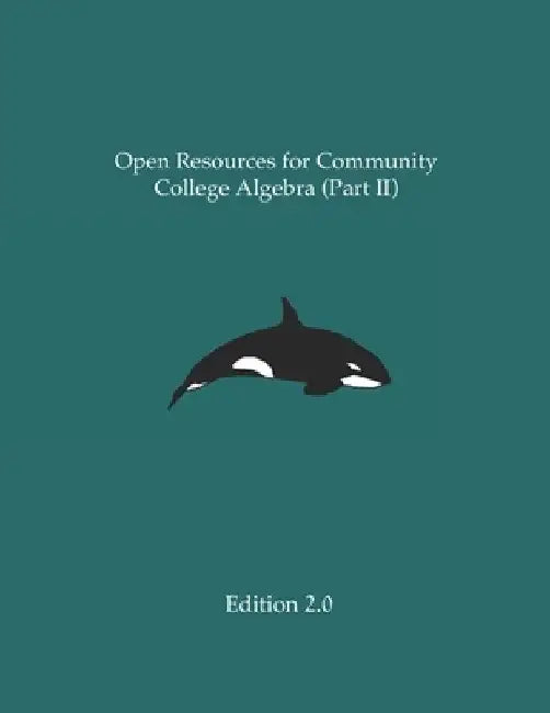 Open Resources for Community College Algebra (Part II) by Ann Cary