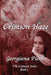 Crimson Haze by Georgiana Fields