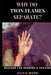 Why Do Twin Flames Separate?: Reasons For Twin Flame Separation by Silvia Moon