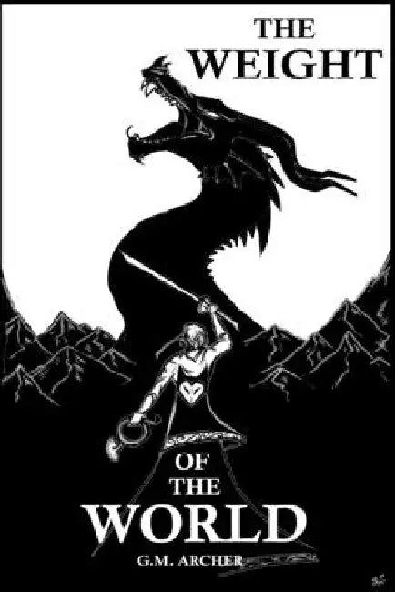 The Weight of the World by G. M. Archer