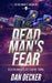 Dead Man's Fear by Dan Decker
