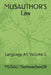 MUSAUTHOR'S Law: Language Art Volume 1 by Musau Mattmeachamjr