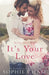 It's Your Love by Sophie Chase