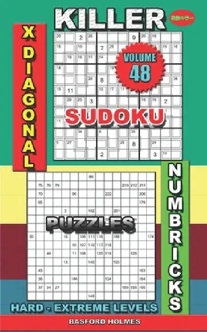 Killer sudoku X diagonal. Numbricks puzzles: Hard - extreme levels by Basford Holmes