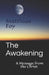 The Awakening: A Message from the Christ by Matthias Foy