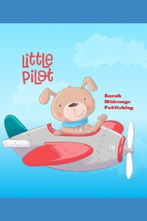 Little Pilot: 120 Pages Bordered Drawing Pad Ideal For Kids. by Sarah Midrange Publishing