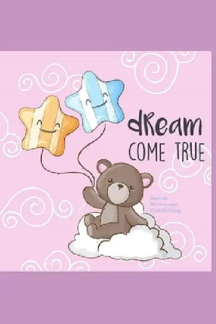 Dream Come True: 120 Pages Drawing Pad With Boarders Plain And Matte Finish by Sarah Midrange Publishing