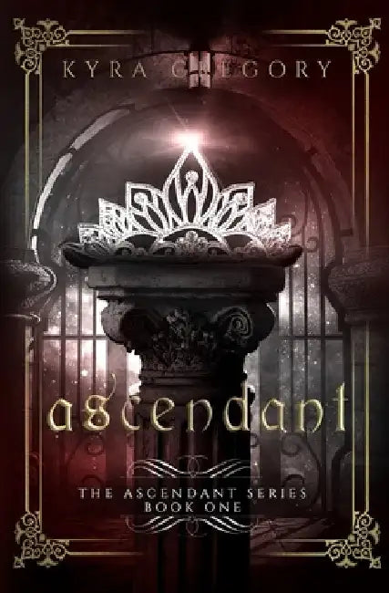 Ascendant by Kyra Gregory