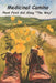 Medicinal Camino: Plant First Aid Along "The Way" by Darcy J. Williamson