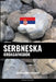 Serbneska Orðasafnsbók: Aðferð Byggð á Málefnum by Languages, Pinhok