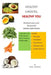 Healthy Choices Healthy You: Best Food Sources for 35 Essential Vitamins and Minerals by Paula C. Henderson