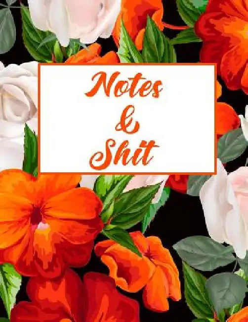 Notes & Shit by Erik Watts