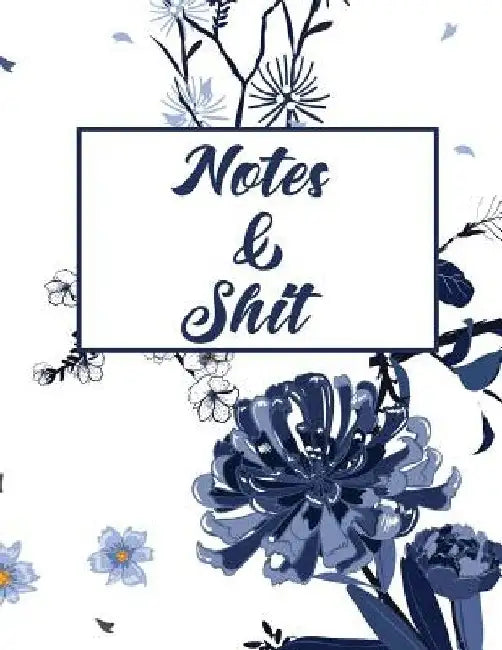 Notes & Shit by Erik Watts