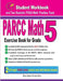 Parcc Math Exercise Book for Grade 5: Student Workbook and Two Realistic Parcc Math Tests by Ava Ross