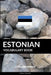 Estonian Vocabulary Book: A Topic Based Approach by Pinhok Languages