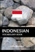 Indonesian Vocabulary Book: A Topic Based Approach by Pinhok Languages