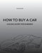 How to Buy a Car: A Buing-Guide for Dummies by Allan Black