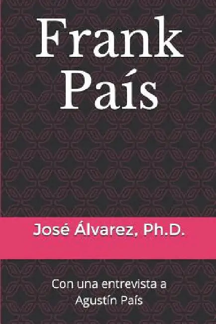 Frank País by Balbis Pe, Roberto