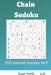 Chain Sudoku - 200 Normal Puzzles 9x9 Vol.18 by David Smith
