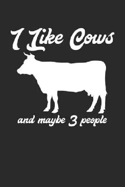 I Like Cows And Maybe 3 People by Shocking Journals