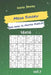 Mega Sudoku - 200 Hard to Master Puzzles 16x16 Vol.7 by David Smith
