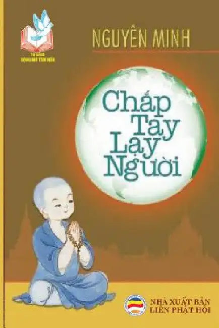 Chắp tay lạy người by Nguyên Minh