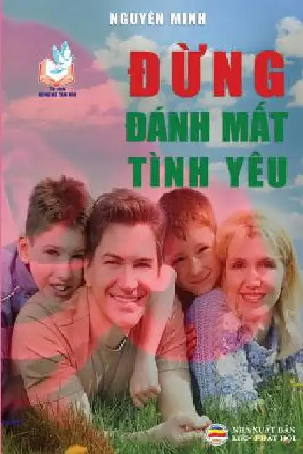 Đừng đánh mất tình yêu by Nguyên Minh