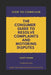 How To Complain: The Consumer Guide to Resolve Complaints and Motoring Disputes by Scott Dixon