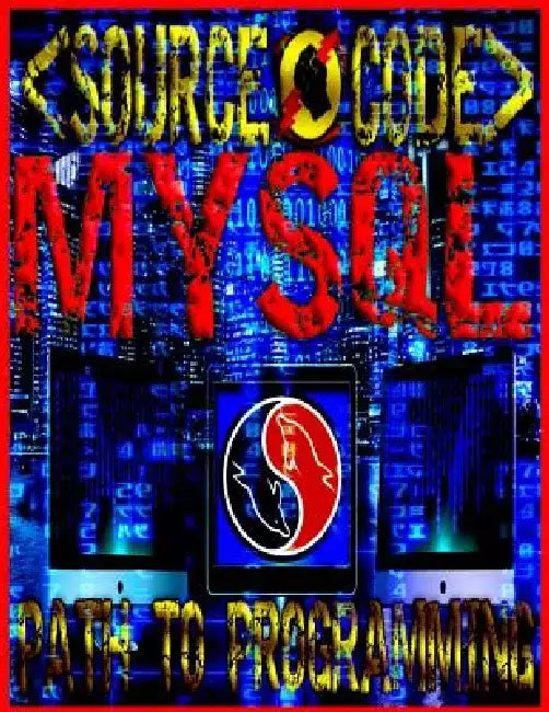 Source Code: Path to Programming MySQL by Source Code Society