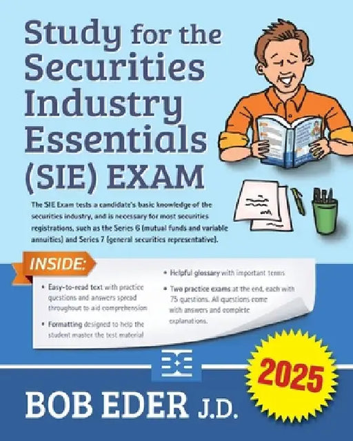 Study for the Securities Industry Essentials (SIE) Exam by Bob Eder