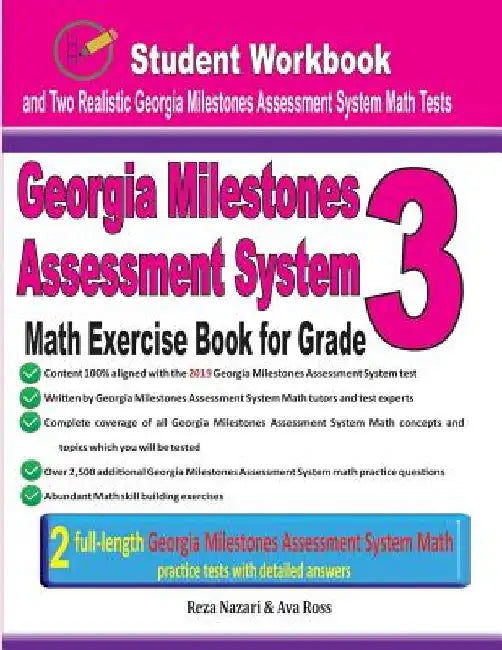 Georgia Milestones Assessment System Math Exercise Book for Grade 3: Student Workbook and Two Realistic Gmas Math Tests by Ava Ross