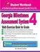 Georgia Milestones Assessment System Math Exercise Book for Grade 4: Student Workbook and Two Realistic Gmas Math Tests by Ava Ross
