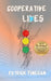Cooperative Lives by Patrick Finegan