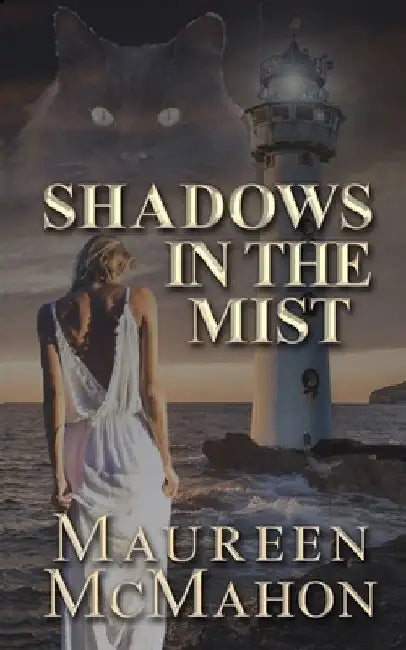 Shadows in the Mist: Romantic Mystery with Paranormal by Maureen McMahon