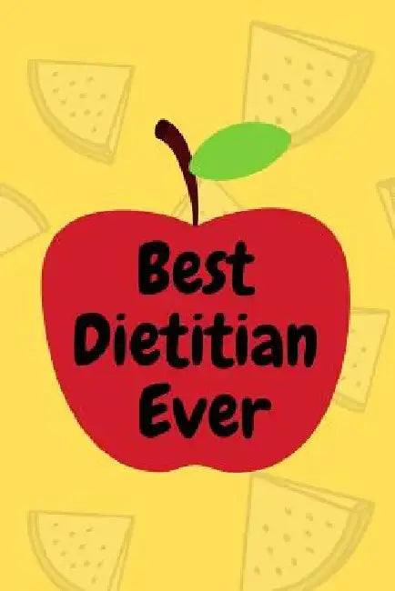 Best Dietitian Ever by Emerald Notebooks