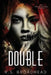 Double by R. S. Broadhead