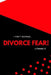 I Ain't Scared: Divorce Fear! by Shaneke Roberts