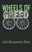 Wheels of Greed by John Kamujanduzi Kamu