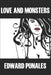 Love and Monsters: Stories by Edward Punales