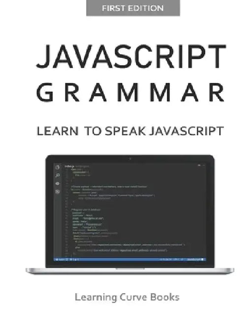 JavaScript Grammar by Greg Sidelnikov