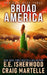 Broad America: A Post-Apocalyptic Adventure by Craig Martelle