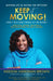 Keep It Moving! by Keesha Hardman Brown